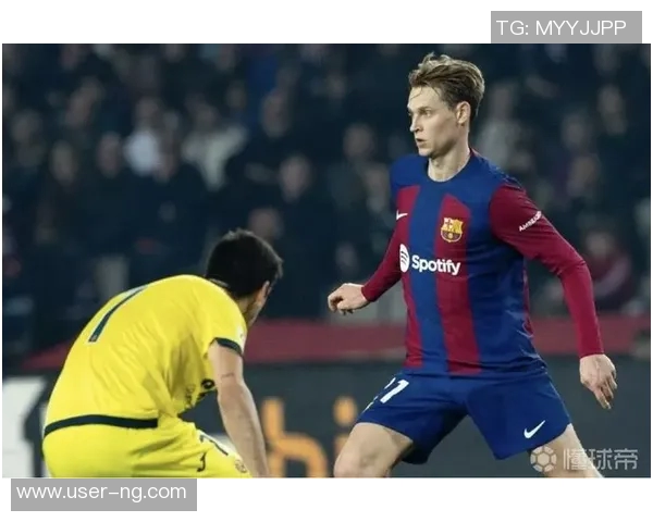 德容与巴萨达成一致续约至2029年6月合同细节已全部谈妥